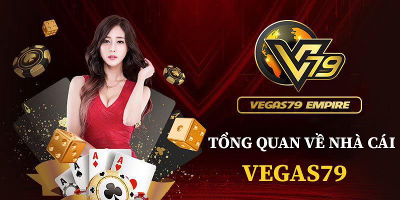 Giới thiệu nhà cái Vegas79