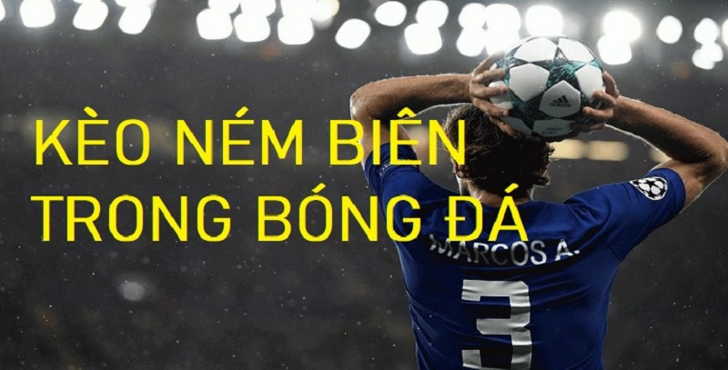 Kèo cược chấp ném biên